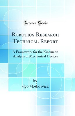 Robotics Research Technical Report (Classic Reprint)