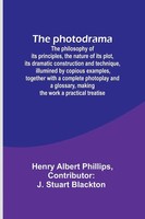 The Photodrama | Henry Albert Phillips | Taschenbuch | Englisch | 2023