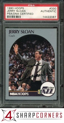 1990 HOOPS #330 JERRY SLOAN HOF POP 6 PSA AUTHENTIC DNA AUTO