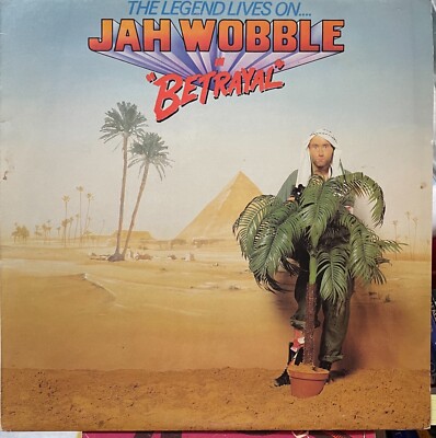 Betrayal by Jah Wobble the legend lives on LP vinyl