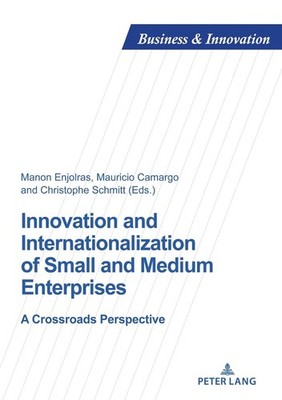 Innovation and Internationalization of Small and Medium Enterprises: A Crossroad
