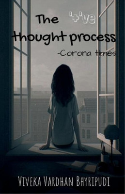 Viveka Vardhan Bhyripudi The '+'Ve Thought Process (Taschenbuch)
