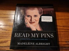 SIGNED Read My Pins First Edition Madeleine Albright Hard Cover