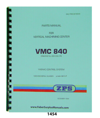 ZPS /TAJMAC Vertical Machining Center VMC840 w/Yasnac Control Parts Manual #1454