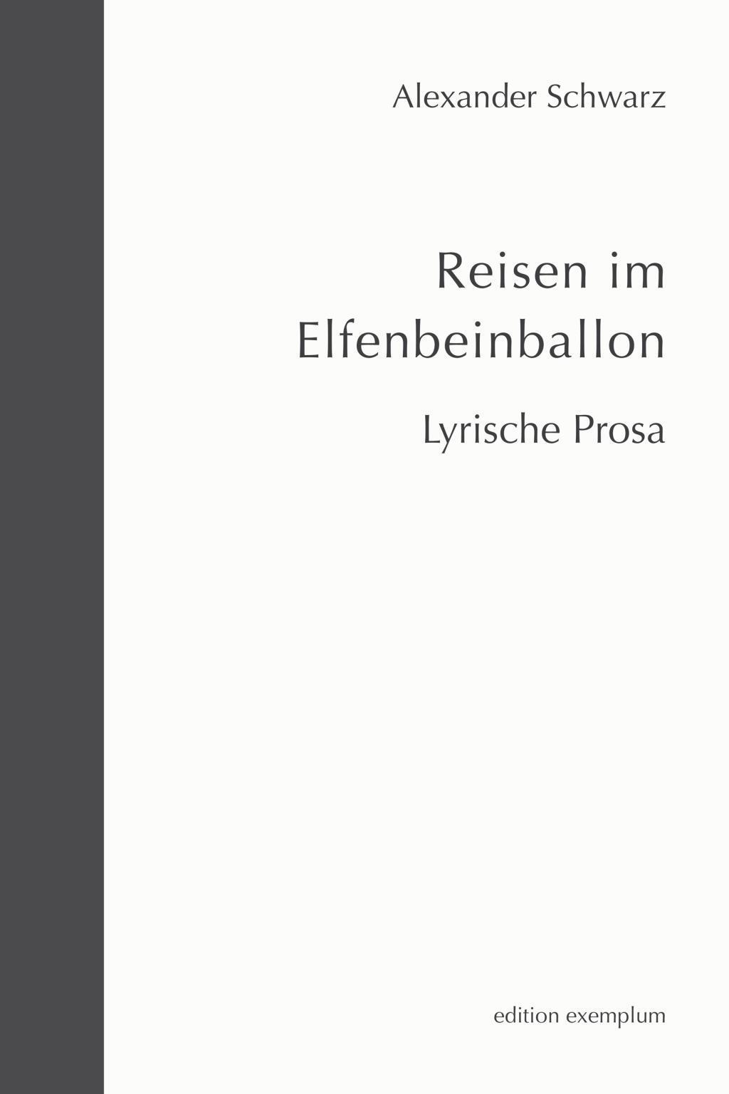 Reisen Elfenbeinballon - Alexander Schwarz - 9783745510386