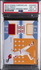 2019 PANINI CHRONICLES HOMETOWN HEROES MEM GOLD #HHMMT MIKE TROUT 17/25 PSA 8
