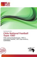 Gerd Numitor | Chile National Football Team 1997 | Taschenbuch | Englisch (2026)