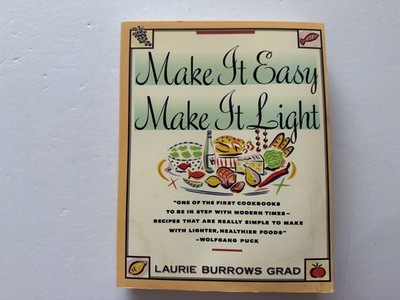 Vintage 80s Cookbook, Make It Easy, Make It Light, Laurie Burrows Grad, PB