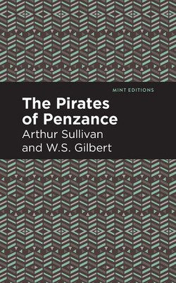 Arthur Sullivan (u. a.) | The Pirates of Penzance | Taschenbuch | Englisch