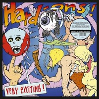 HARD-ONS - Very Exciting Coloured Vinyl Lp Release Date 08/12/23 Thi - G3Z