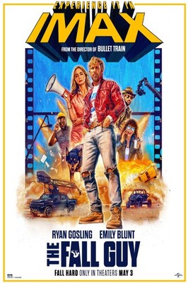 The Fall Guy IMAX Movie Poster Ryan Gosling Emily Blunt 2024 Wall Art Print