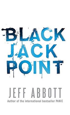 Black Jack Point (Whit Mosley),Jeff Abbott