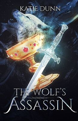 The Wolfs Assassin By Katie Dunn - New Copy - 9798985246889