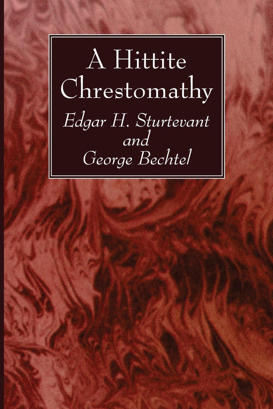 Thumbnail - Edgar H. Sturtevant (u. A.) | A Hittite Chrestomathy | Taschenbuch |