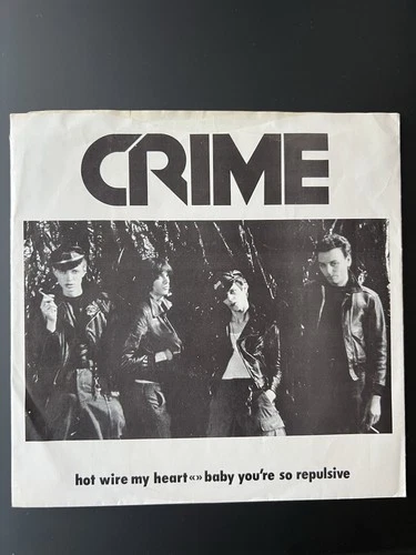 Crime Hot Wire My Heart First Press Punk Sac 0188 1976