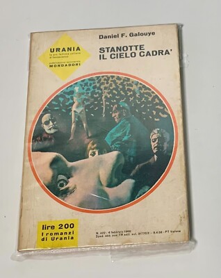 URANIA N.422 - HEUTE NACHT FÄLLT DER HIMMEL - MONDADORI 1966