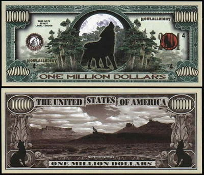Howling Wolf Million Dollar Bill Play Funny Money Novelty Note with FREE SLEEVE