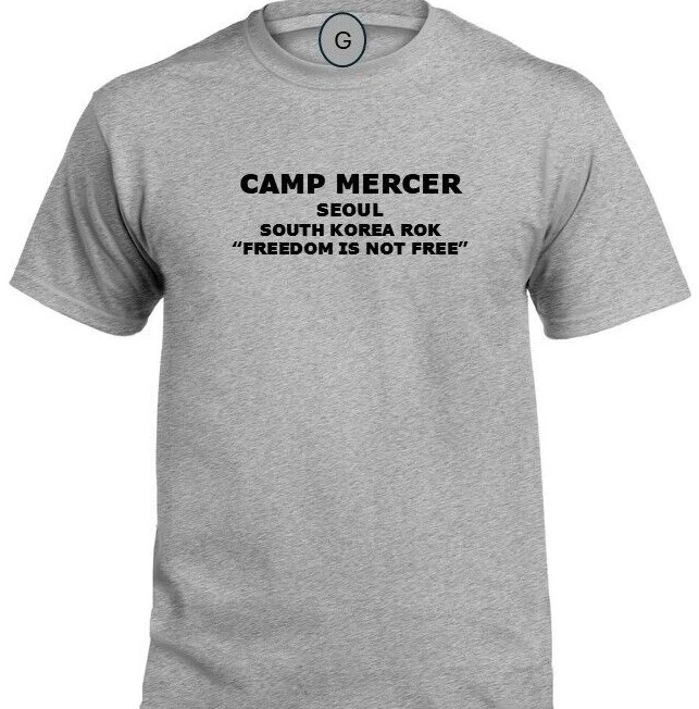 CAMP MERCER * SOUTH KOREA ROK* FREEDOM* INDIVIDUAL BASE PT SHIRT