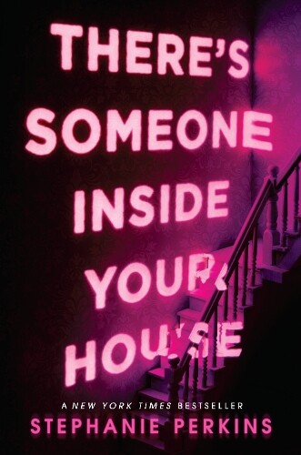Thumbnail - Stephanie Perkins There's Someone Inside Your House (gebundene