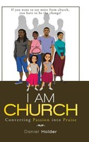 Daniel Holder | I Am Church | Buch | Englisch (2018) | Gebunden | Westbow Press