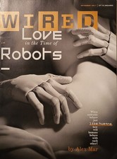 Wired Magazine November 2017 - Love in the Time of Robots