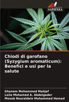 Chiodi Di Garofano (Syzygium Aromaticum): Benefici E Usi Per La Salute Buch 2024