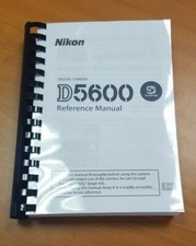 NIKON D5600 DIGITAL CAMERA PRINTED INSTRUCTION USER GUIDE 424 PAGES (A5)