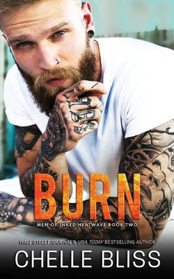 Chelle Bliss Burn (Taschenbuch) Men of Inked: Heatwave