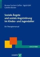 Soziale ÄNgste Und Soziale AngststöRung Im Kindes- Und Jugendalter Taschenbuch