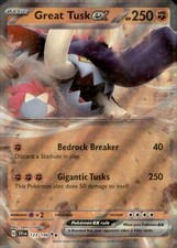 great tusk pokemon card value ex 053/091 Fighting Giganto Tusk (250) This Pokemon does 50 damage to itself. Great Tusk ex #123 Prices