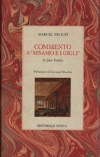 A commento a Sesamo e i figli di John Ruskin - Marcel Proust (Editoriale Nuova)