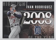 2015 Topps Update Highlight of the Year Ivan Rodriguez #H-87 HOF g9z