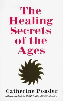 Catherine Ponder Healing Secret of the Ages (Taschenbuch)