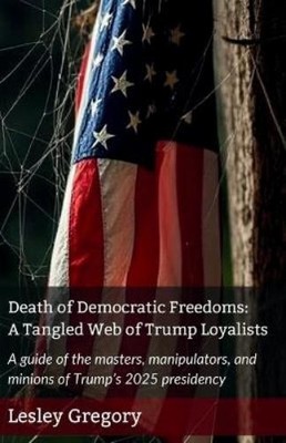 Lesley Gregory Death of Democratic Freedoms (Taschenbuch)