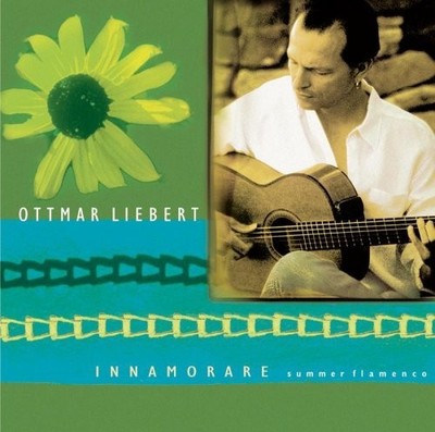 Ottmar Liebert INNAMORARE - SUMMER FLAMENCO Album (US IMPORT)