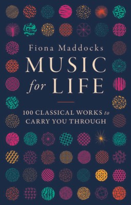 Music for Life: 100 Works to Carry You Through - Hardcover - VERY GOOD
