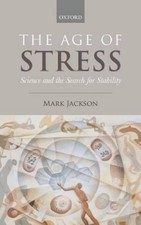 Mark Jackson The Age of Stress (Hardback) (UK IMPORT)