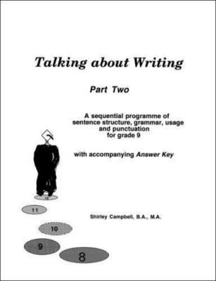 Talking About Writing : A Sequential Programme of Sentence Structure, Grammar...