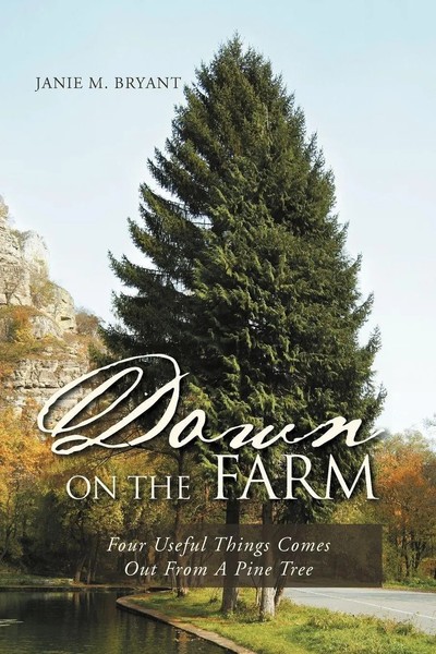 Janie M. Bryant | Down On The Farm | Taschenbuch | Englisch (2012) | Xlibris-image