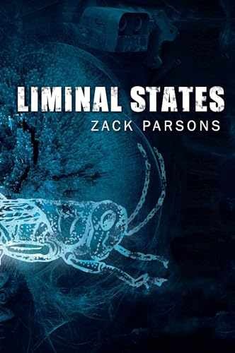 Liminal States - Paperback, by Parsons Zack - Good