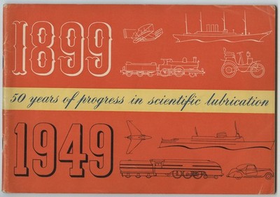 Wakefields - 1899-1949 - 50 years of progress in scientific lubrication