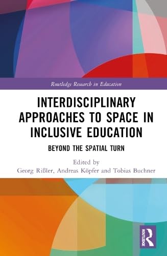 Interdisciplinary Approaches to Space in Inclus, Riler, Kopfer, Buchner..