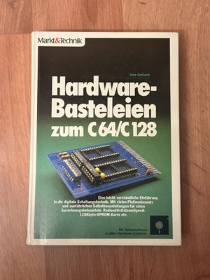 Buch Hardware-Basteleien zum C64 C128 für Commodore  - Sammlerexemplar