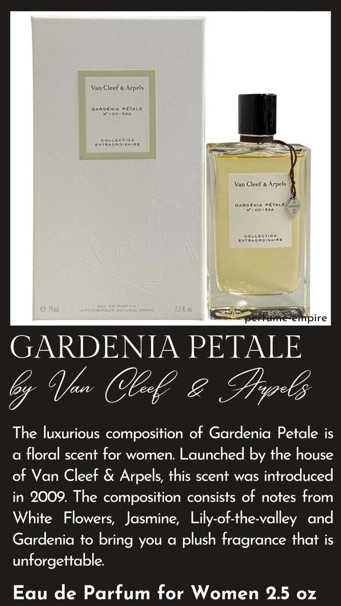 Gardenia Petale Eau De Parfum Spray By Van Cleef & Arpels - 2.5 oz Gardenia Petale Eau De Parfum Spray By Van Cleef & Arpels - 2.5 oz