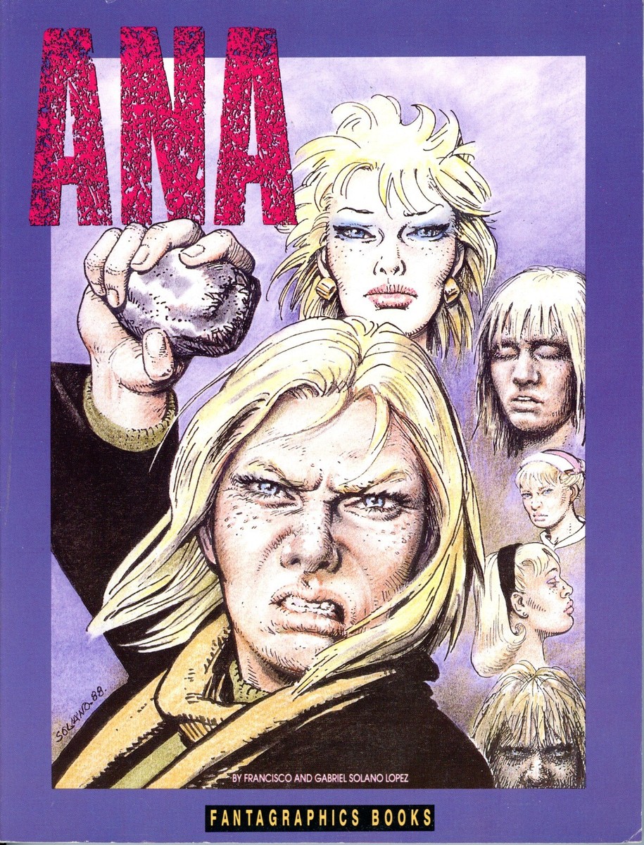 Ana graphic novel Fantagraphics Books 1991 Francisco Gabriel Solano Lopez  1st | eBay