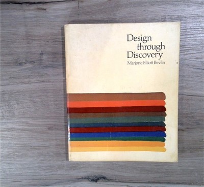 Design through Discovery Marjorie Elliott Bevlin 1970 Art Design Textbook Holt
