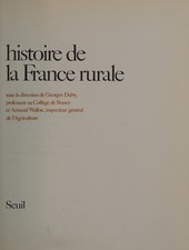 Histoire de la France rurale, t.04: Fin de la...