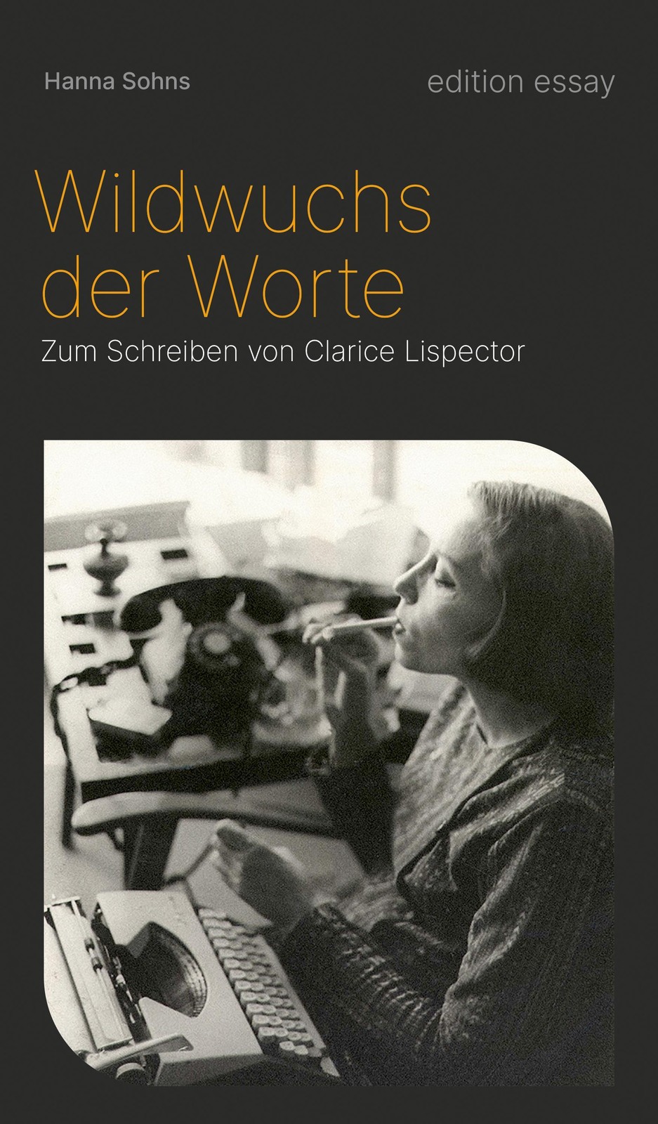 Wildwuchs der Worte Hanna Sohns