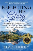 Reflecting His Glory Kim S Kinney Taschenbuch The Glory Series Englisch 2024