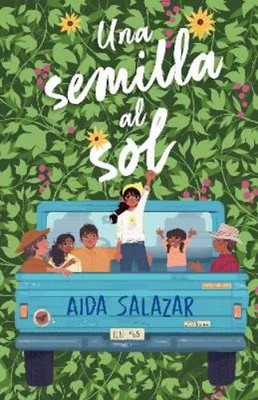 Aida Salazar Una semilla al sol / A Seed in the Sun (Taschenbuch)